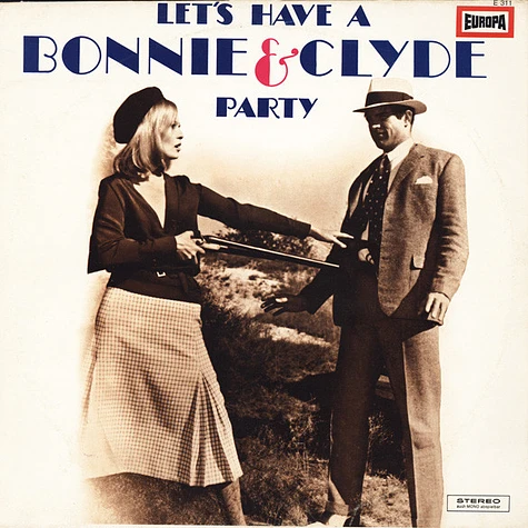 The Lipsticks - Let's Have A Bonnie & Clyde Party