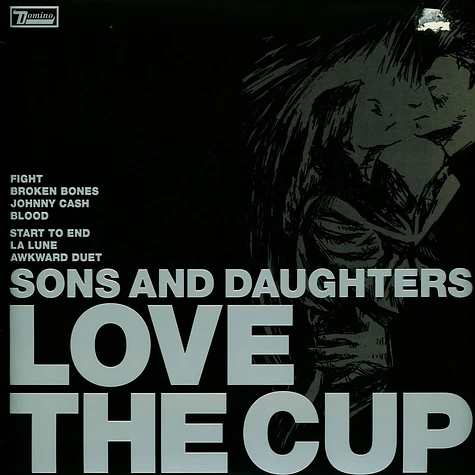 Sons And Daughters - Love The Cup