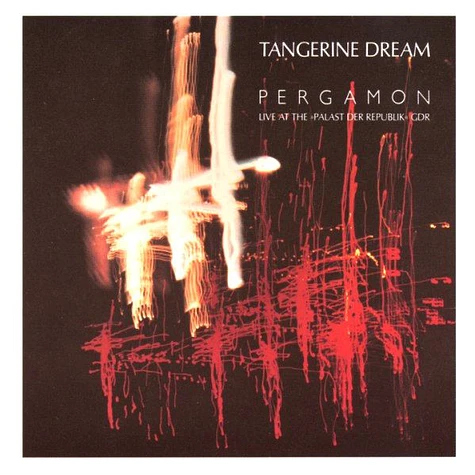 Tangerine Dream - Pergamon (Live At The »Palast Der Republik« GDR)