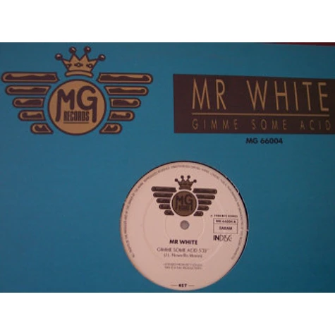 Mr. White - Gimme Some Acid