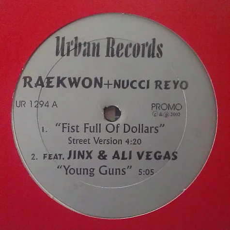 Raekwon, Nucci Rey O, Jinx Da Juvy, Ali Vegas - Fist Full Of Dollars / Young Guns