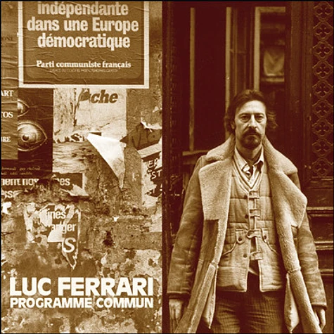 Luc Ferrari - Programme Commun