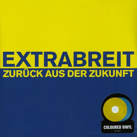 Extrabreit - Zurück Aus Der Zukunft Yellow & Blue Vinyl Edition