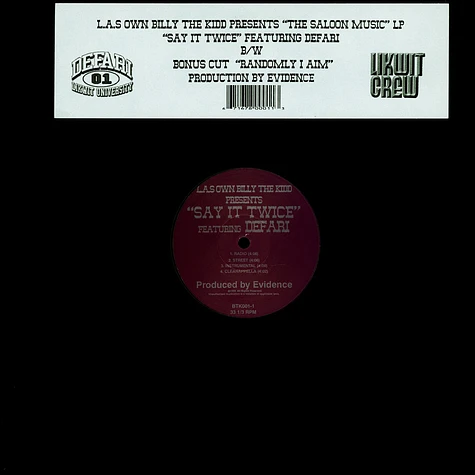 L.A.'s Own Billy The Kidd featuring Defari - Say It Twice / Randomly I Aim