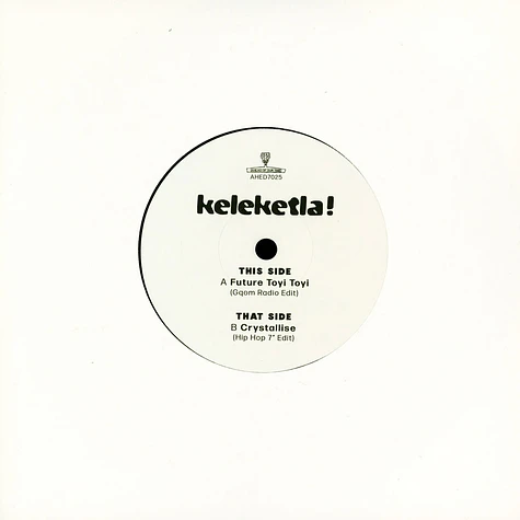 Keleketla! - Future Toyi Toyi Feat. Tony Allen / Crystallise