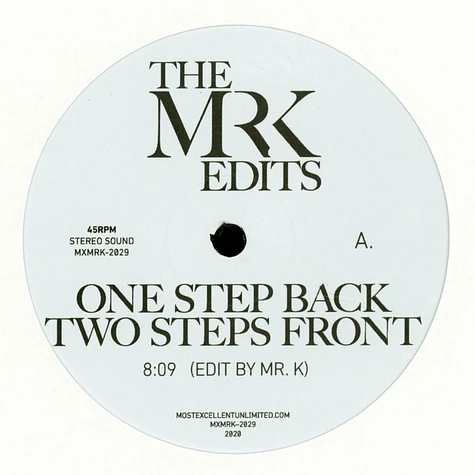 Mr K - One Step Back Two Steps Front