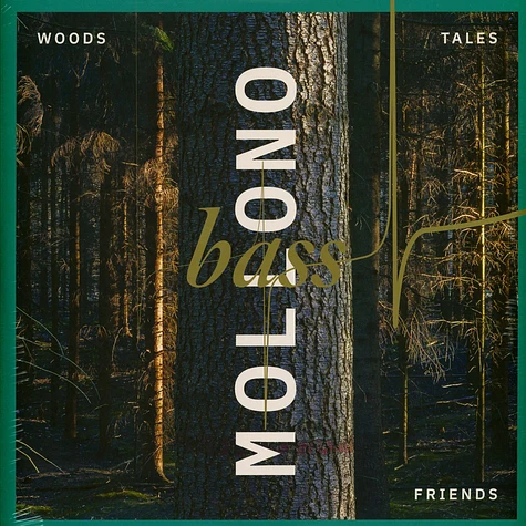 Mollono.Bass - Woods, Tales & Friends