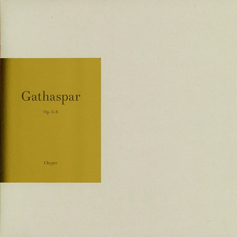 Gathaspar - Op. 5, 6