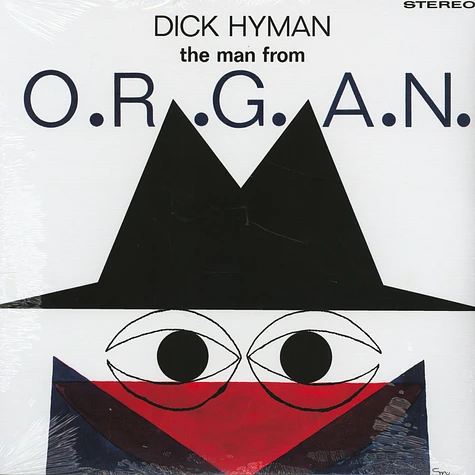 Dick Hyman - The Man From O.R.G.A.N.