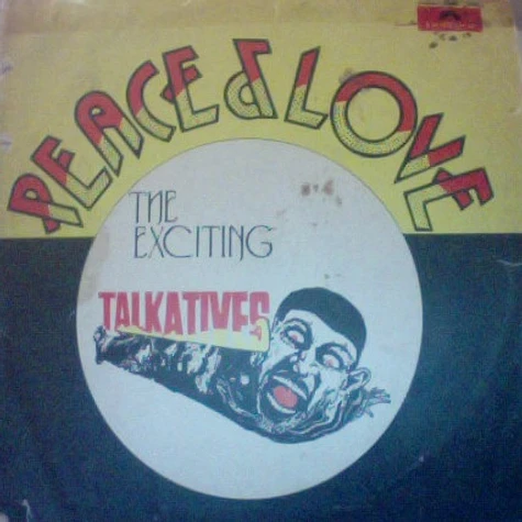 The Exciting Talkatives - Peace & Love