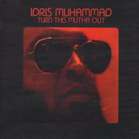 Idris Muhammad - Turn This Mutha Out