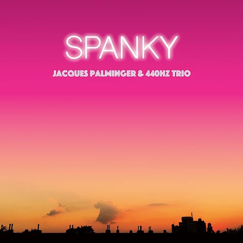 Jacques Palminger & 440Hz Trio - Spanky Und Seine Freunde Black Vinyl Edition