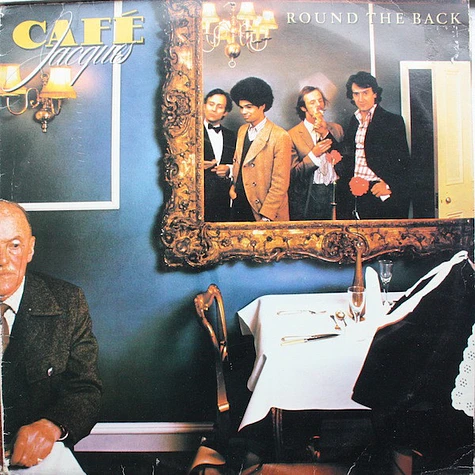 Cafe Jacques - Round The Back