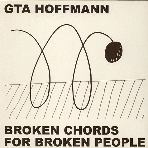 GTA Hoffmann - Broken Chords For Broken People