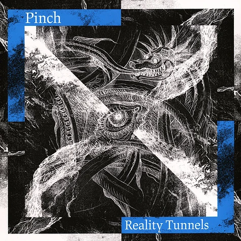 Pinch - Reality Tunnels