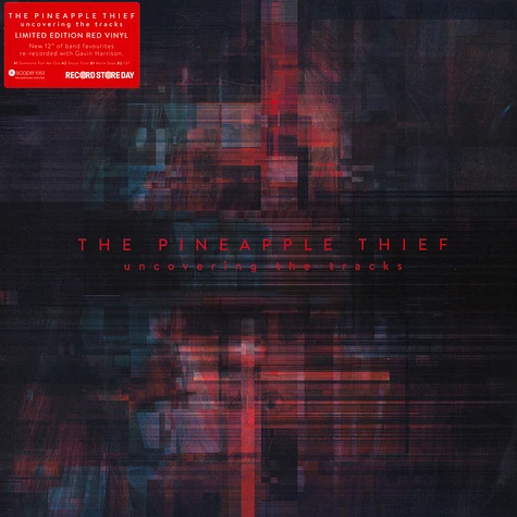 The Pineapple Thief - Uncovering The Tracks Record Store Day 2020 Edition