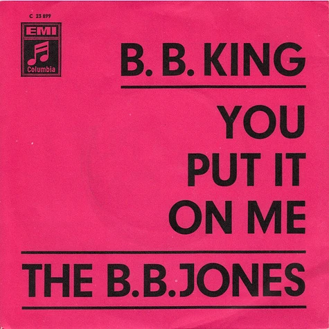 B.B. King - You Put It On Me
