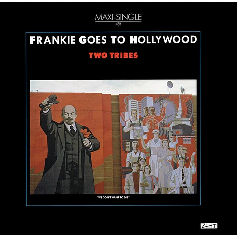 Frankie Goes To Hollywood - Two Tribes