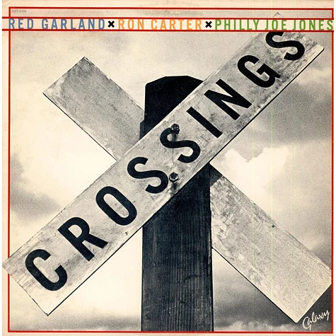 Red Garland / Ron Carter / "Philly" Joe Jones - Crossings