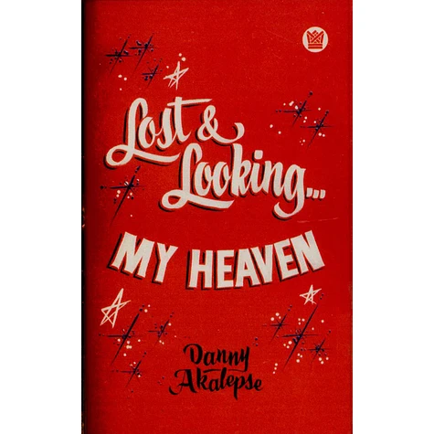 Danny Akalepse - Lost & Looking / My Heaven