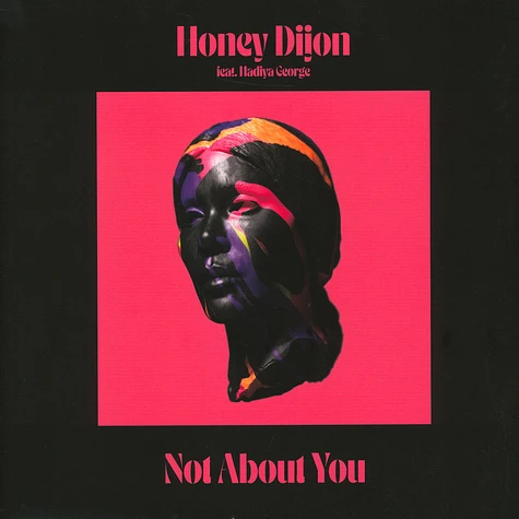 Honey Dijon - Not About You Feat. Hadiya George Pink Vinyl Edition