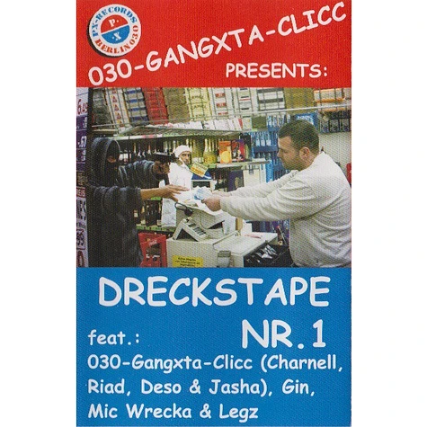 030 Gangxta Clicc - Dreckstape Nr.1
