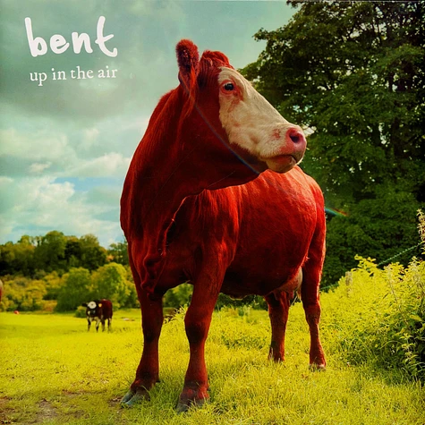 Bent - Up In The Air