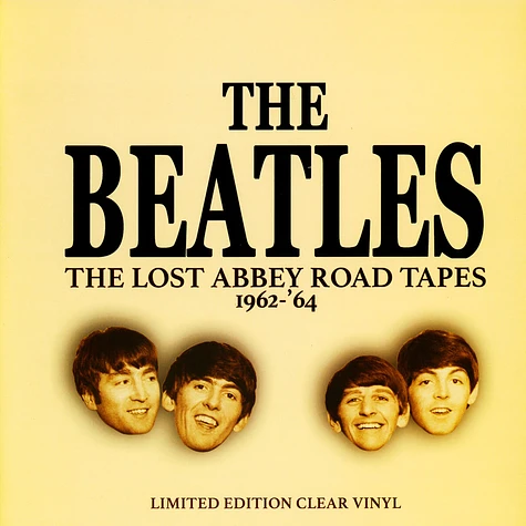 The Beatles - The Lost Abbey Road Tapes 1962-64 Clear Vinyl Edition