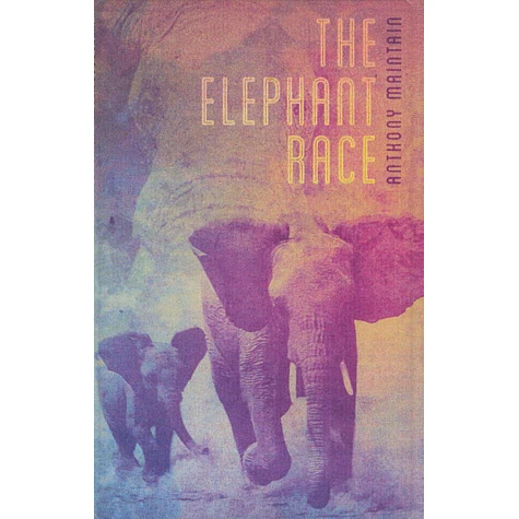 Anthony Maintain - The Elephant Race