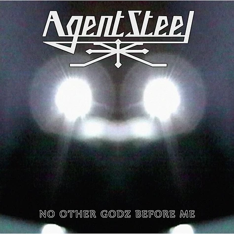 Agent Steel - No Other Godz Before Me Black Vinyl Edition
