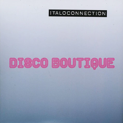 Italoconnection - Disco Boutique
