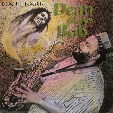 Dean Fraser - Dean Plays Bob