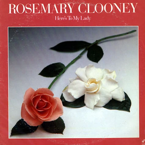 Rosemary Clooney - Here's To My Lady
