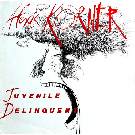 Alexis Korner - Juvenile Delinquent
