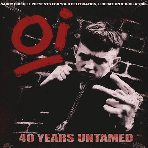 V.A. - Oi! 40 Years Untamed
