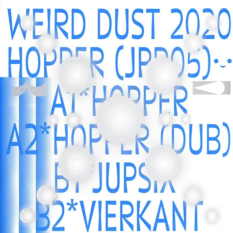Weird Dust - Hopper