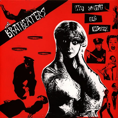 The Bratbeaters - We Can't Be Wrong