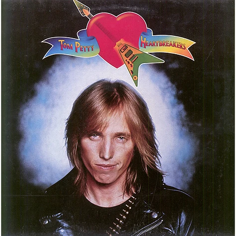 Tom Petty And The Heartbreakers - Tom Petty And The Heartbreakers