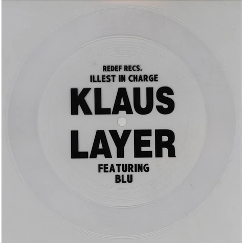 Klaus Layer Featuring Blu - Illest In Charge