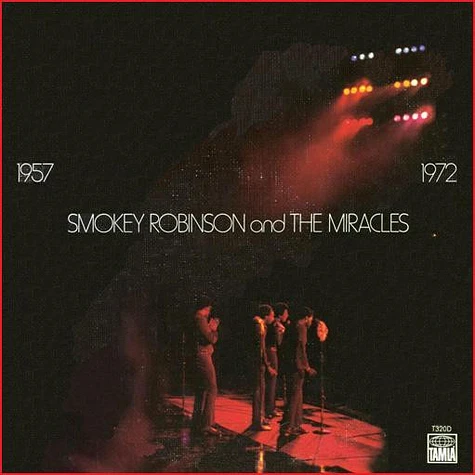 Smokey Robinson And The Miracles - 1957 1972 Smokey Robinson And The Miracles - 1957 1972