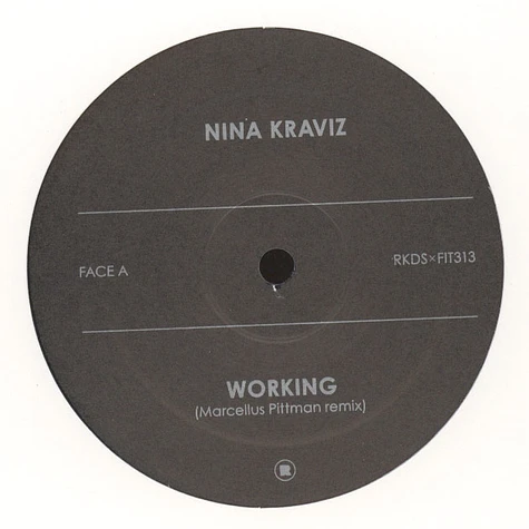 Nina Kraviz - Working (Marcellus Pittman Remix) / Taxi Talk (Urban Tribe Don't Lie To Nina Remix)