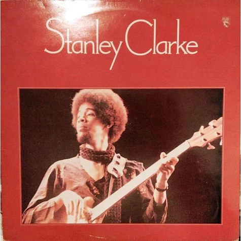 Stanley Clarke - Stanley Clarke