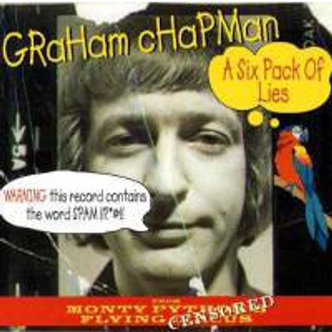 Graham Chapman - A Six Pack Of Lies