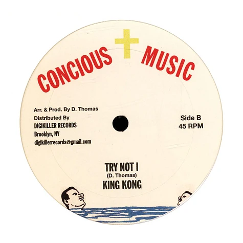King Kong - He Was A Friend, Dub / Try Not I