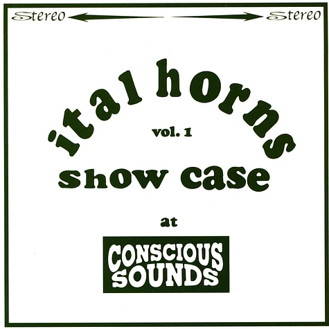 Ital Horns - Showcase Vol.1 At Conscious Sounds