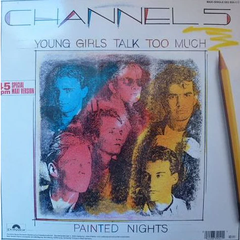 Channel 5 - Young Girls Talk Too Much