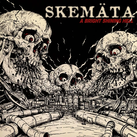 Skemata - A Bright Shining Hell