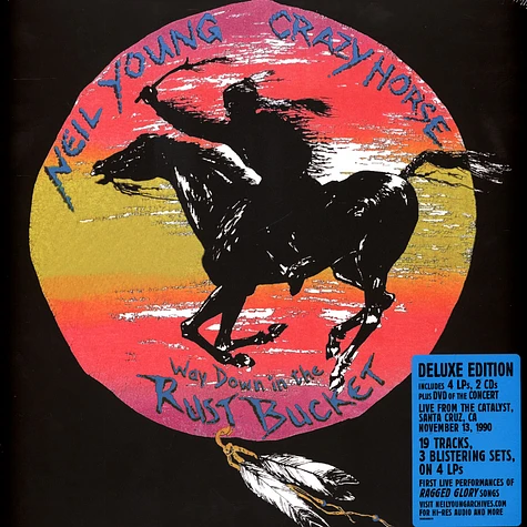 Neil Young & Crazy Horse - Way Down In The Rust Bucket Deluxe Edition