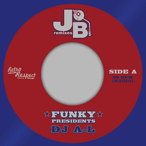 DJ A-L - Funky Presidents / Pe Vs. The Jb's Blue Vinyl Edition