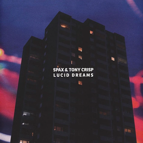 Spax & Tony Crisp - Lucid Dreams